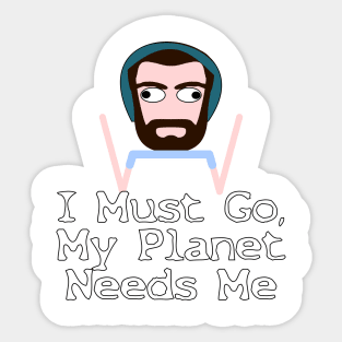 I Must Go, Fine Bro Sticker